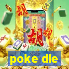 poke dle